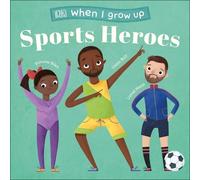 When I Grow Up - Sports Heroes (Libro di cartone) When I Grow Up