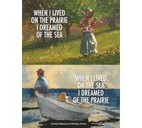 When I Lived on the Prairie, When I Lived on the Sea: Two Stories About Following Different Dreams