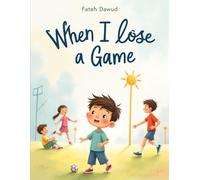 When I Lose a Game: Learning to Handle Losing with Courage and Kindness