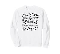 When I Needed a Hand I Found Your Paw Cute Dog Memory Felpa