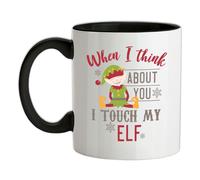 When I Pensare About You Tocco My Elfo - Ceramica Mug - Maleducato Natale Funny