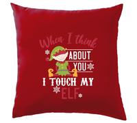 When I Pensare About You Tocco My Elfo - Cuscino - Maleducato Natale Divertente