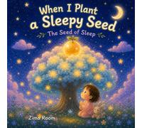When I Plant a Sleepy Seed