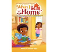 WHEN I READ AT HOME: A guide that helps children read effectively at home with distractions