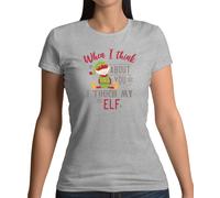 When I Think About You Touch My Elfo - T-Shirt - Rude Natale Divertente