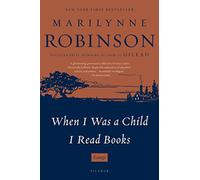 When I Was a Child I Read Books