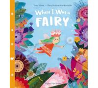 When I Was a Fairy (When I Was a . . .) by Silson, Tom