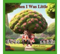 When I was Little
