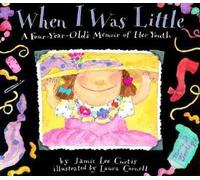[When I Was Little: A Four-Year-Old's Memoir of Her Youth] (By: Jamie Lee Curtis) [published: September, 1995]