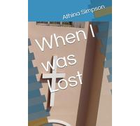 When I was Lost