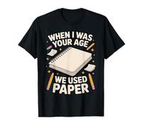 When I Was Your Age We Used Paper Nostalgia - Maglietta