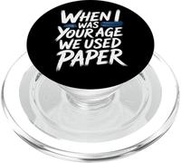 When I Was Your Age We Used Paper Nostalgia - PopSockets PopGrip per MagSafe