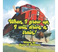 When i will grow up i will ride a Train