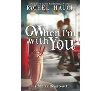 When I'm With You: A Hearts Bend Romance: 1