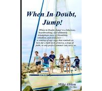 When In Doubt, Jump!