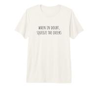 When in Doubt, Squeeze The Cheeks Exercise Humor Design Maglietta Premium