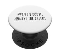 When In Doubt, Squeeze the Cheeks Exercise Humor Design PopSockets PopGrip Adesivo