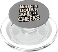 When In Doubt, Squeeze the Cheeks Exercise Humor Design PopSockets PopGrip per MagSafe