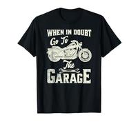 When In Dubt Go To The Garage Citazione Divertente Per Ragazzi Uomini Cool Maglietta