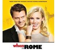 When in Rome (Music From The Original Motion Picture Soundtrack) by Various Artists (2010-01-12)