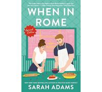 When in Rome: Special Edition: A Novel: 1