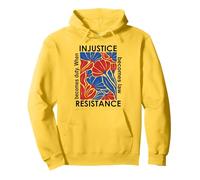 When Injustice Becomes Law Resistance Becomes Duty I Resist Felpa con Cappuccio