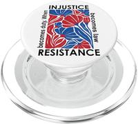 When Injustice Becomes Law Resistance Becomes Duty I Resist PopSockets PopGrip per MagSafe