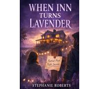 When Inn Turns Lavender: A Coastal Romance of Lanterns and Secrets