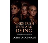 When Irish Eyes are Dying: 5