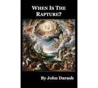 When Is The Rapture?