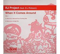 When It Comes Around (Disc One), Feat. B J Robson