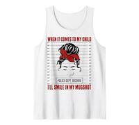 When It Comes To My Child I Will Smile in Mugshot Funny Mom Canotta