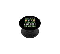 When It Comes To Plants And No People I Am In PopSockets PopGrip Adesivo