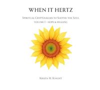 When it Hertz - Spiritual Cryptograms to Soothe the Soul