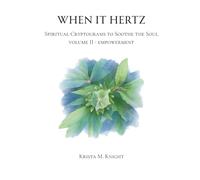 When it Hertz - Spiritual Cryptograms to Soothe the Soul - Volume II