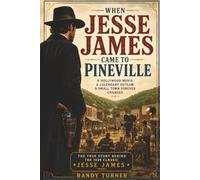 When Jesse James Came to Pineville