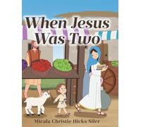 When Jesus Was Two