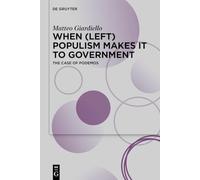 When Left Populism Makes It to Government: The Case of Podemos