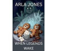 When Legends Wake: A Winter Legends Supernatural Thriller: 1