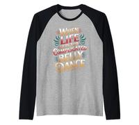 When Life Gets Too Complicated Belly Dance - Maglia con Maniche Raglan