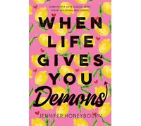 When Life Gives You Demons