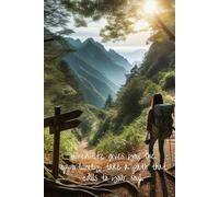 When life gives you the opportunity, take a path that calls to your soul.: Outdoor Themed Notebook,120 pages, Ideal for Anyone who Loves to Journal