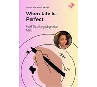 When Life Is Perfect