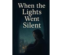 When Light Went Silent: A Poetic Tale of Love, Loss, and Healing | PART:- 1 |