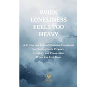 When Loneliness Feels Too Heavy