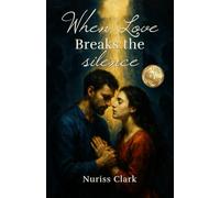 When Love Breaks the Silence