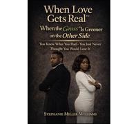 When Love Gets Real™: When the Grass Is Greener on the Other Side