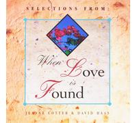 When Love Is Found (CD) Jeanne Cotter David Haas Cotter