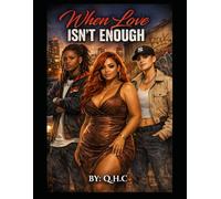 When Love Isn't Enough