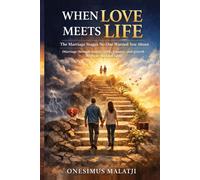 When Love Meets Life: The Marriage Stages No One Warned You About